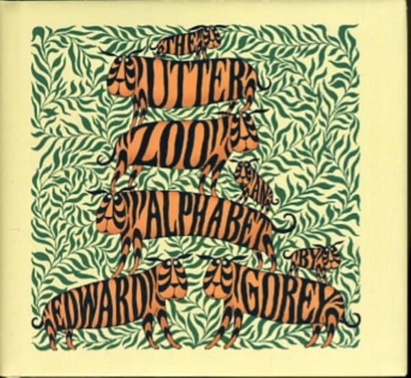 The Utter Zoo: An Alphabet by Edward Gorey