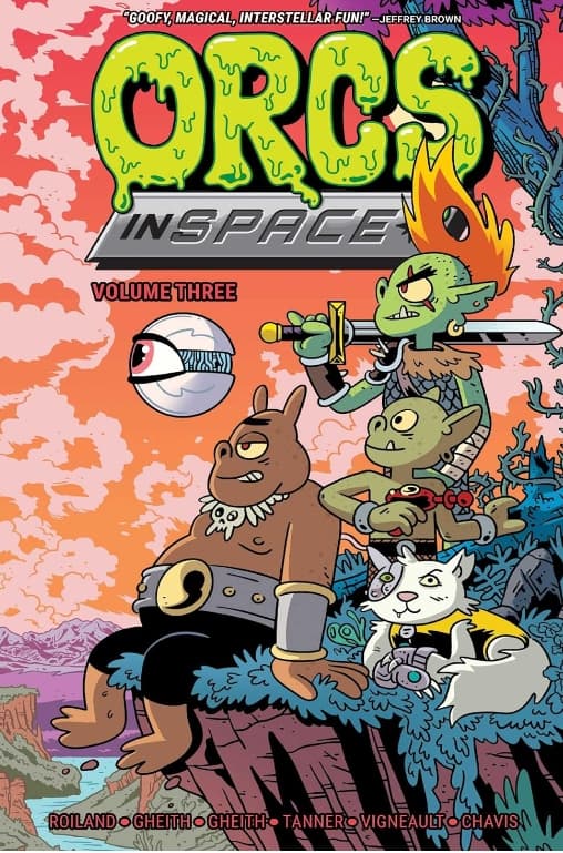 Gheith, Abed *Orcs in Space* Vol. 3 SC: Volume 3 (*ORCS IN SPACE TP*)