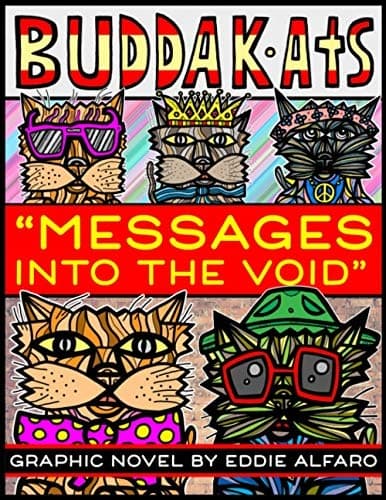 Messages Into the Void (BuddaKat Series)