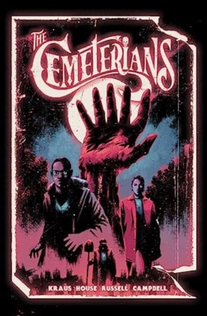 The Cemeterians: The Complete Series by DANIEL KRAUS