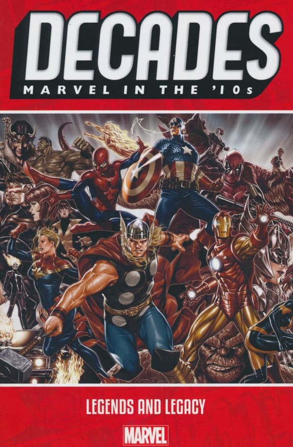 DECADES: MARVEL IN THE 2010s – LEGENDS AND LEGACY