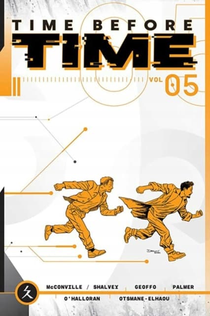 Time Before Time Volume 5 by Declan Shalvey and Rory McConville