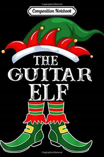 Composition Notebook: The Guitar Elf Group – A Matching Family Christmas Gift