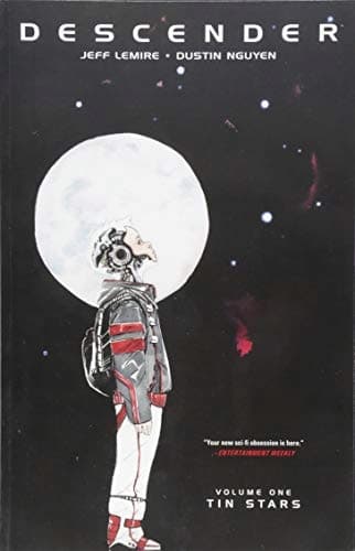 Descender Volume 1: Tin Stars by Jeff Lemire