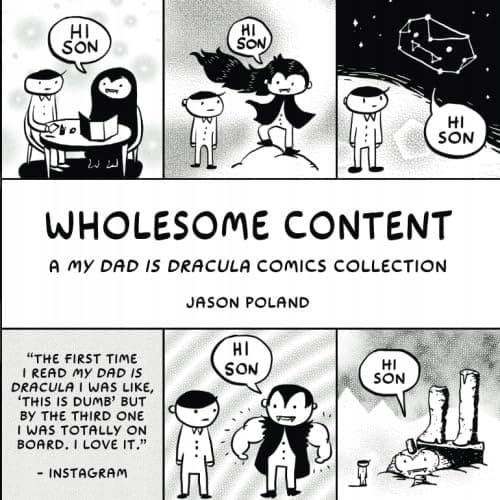 Wholesome Content: A ‘My Dad is Dracula’ Comics Collection