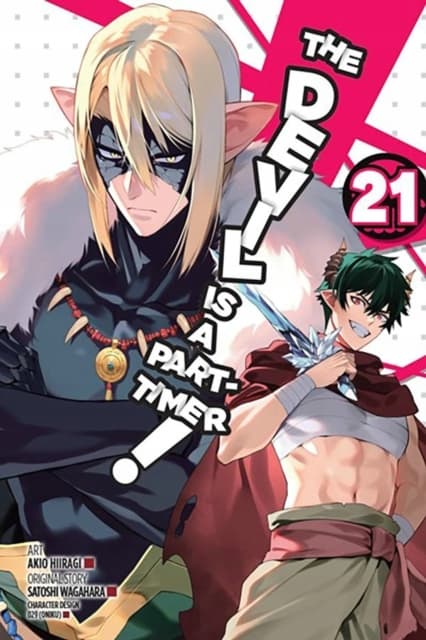 THE DEVIL IS A PART-TIMER!, VOL. 21 (MANGA): VOLUME 21 (DEVIL IS A PART-TIMER)