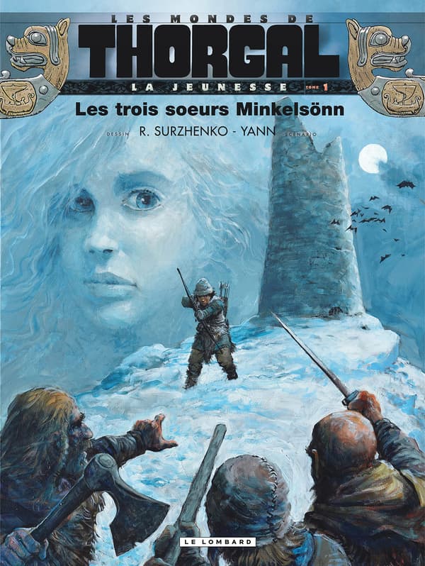 Thorgal’s Youth – Volume 1 – The Three Minkelsönn Sisters