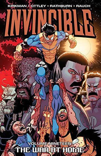 Invincible Volume 19: The War At Home by Robert Kirkman