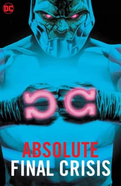 Absolute Final Crisis by Grant Morrison and J.G. Jones
