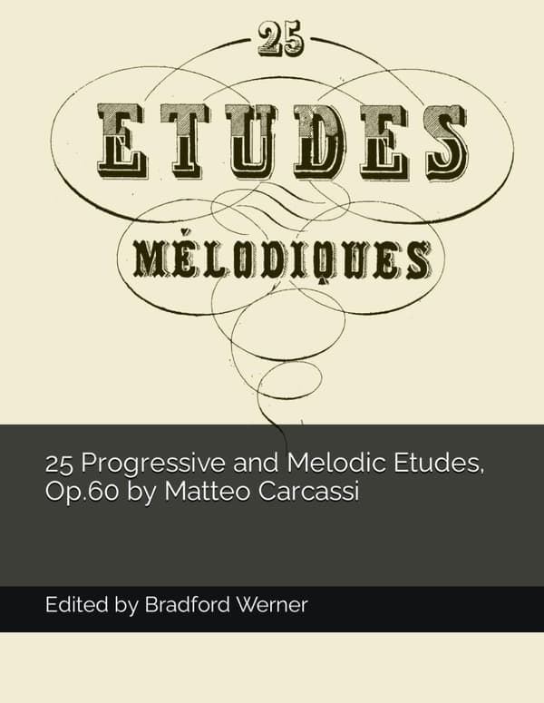 Werner, Bradford’s 25 Études, Op. 60 by Matteo Carcassi