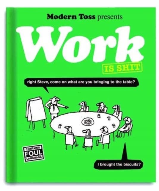Modern Toss: Work is Shit – Link Jon