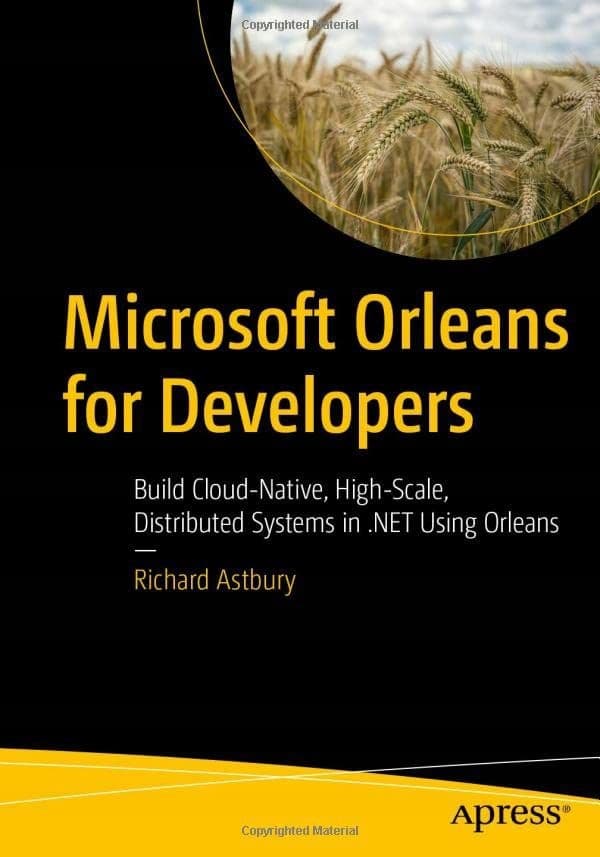 Microsoft Orleans for Developers: Build