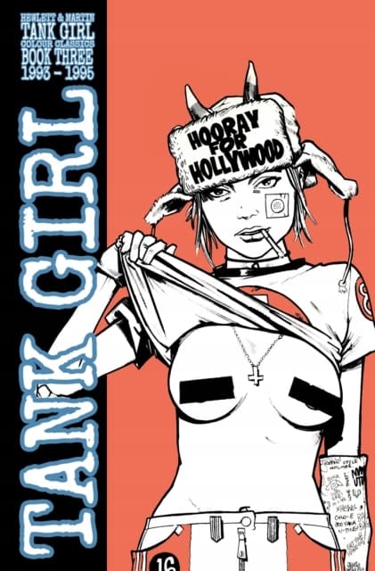 Tank Girl: Colour Classics Book 3 1993–1995 JAMIE HEWLETT