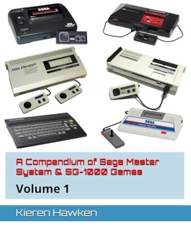 A Compendium of Sega Master System & SG-1000 Games: Volume 1