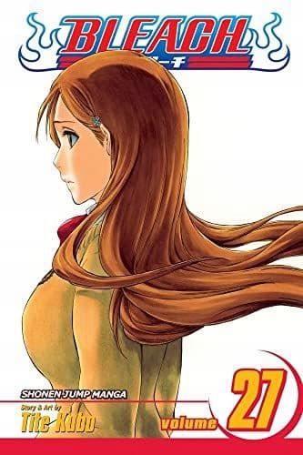 Bleach, Vol. 27 by Tite Kubo