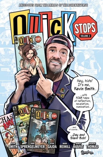Quick Stops Volume 3 by John Sprengelmeyer, Kevin Smith and Ryan Gajda