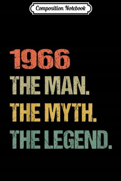 Composition Notebook: The Myth, The Legend – 1966, 54th Birthday Gifts, 54 years