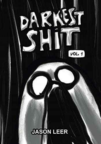 DARKEST SHIT: VOLUME 1