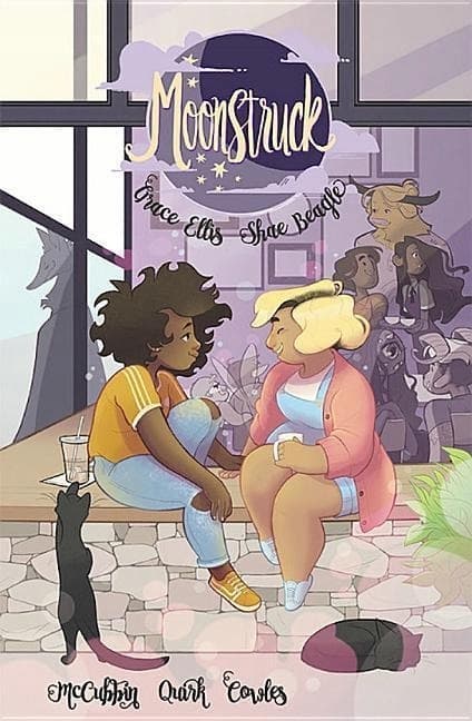 Moonstruck Volume 1: Magic to Brew by Grace Ellis