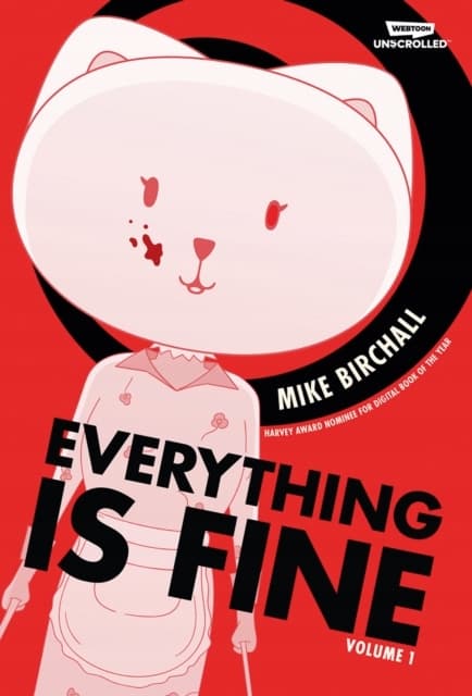 Everything Is Fine, Volume 1, by MIKE BIRCHALL