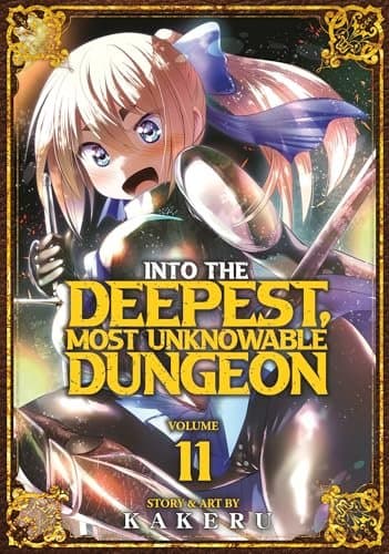 Into the Deepest, Most Unfathomable Dungeon Vol. 11 Kakeru