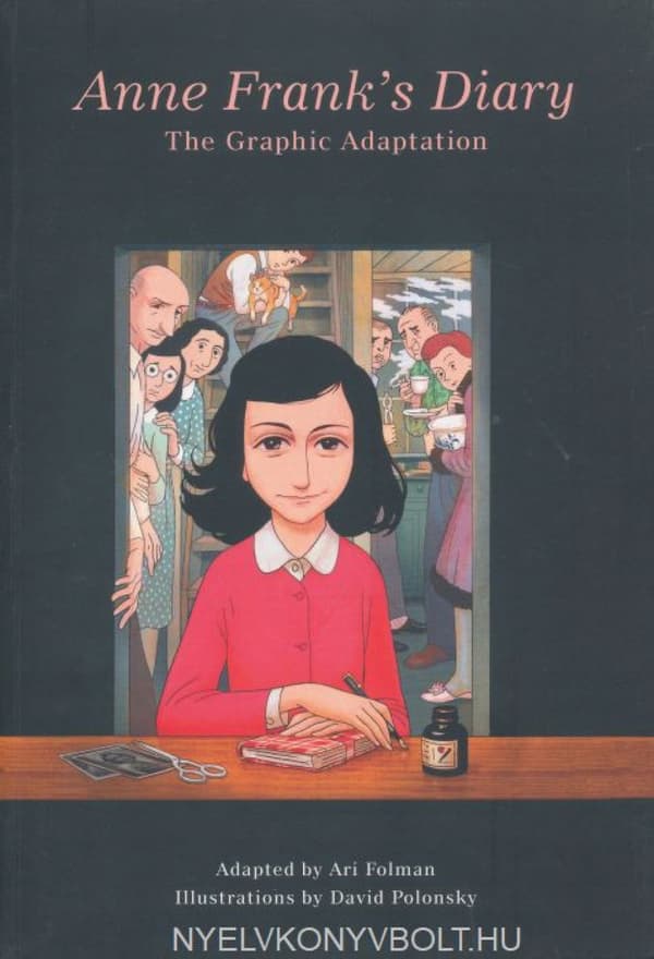 Anne Frank’s Diary: The Graphic Adaptation