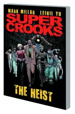 Supercrooks: Mark Millar, Nacho Vigalondo