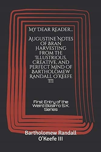 My Dear Reader...: Augustine’s Notes on the Bran Harvest from the Illustrious