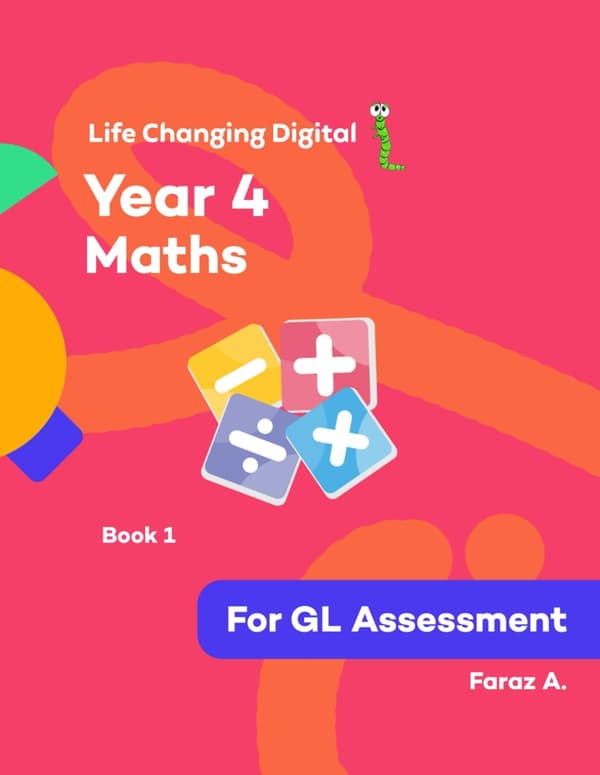 A, Faraz Bexley and Kent 11+ Year 4 Maths Practice Book, 1000+ Practice Questions