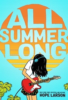 All Summer Long by Larson and Hope