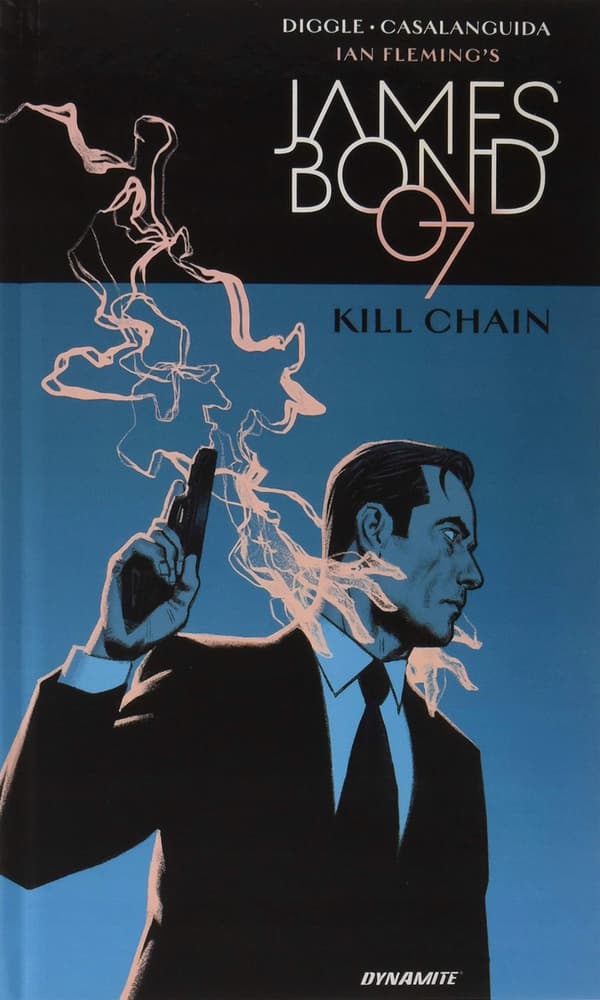 James Bond: Kill Chain (Hardback) by Andy Diggle