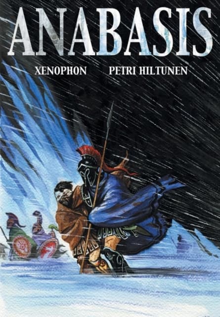 Anabasis by PETRI HILTUNEN