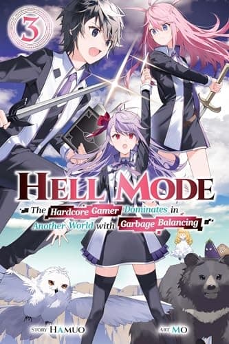 Hell Mode, Vol. 3: The Hardcore Gamer Dominates in Another World with