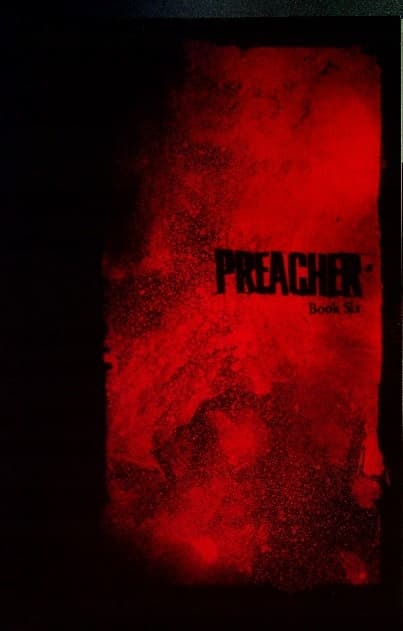 Preacher Book Six by Garth Ennis and Steve Dillon