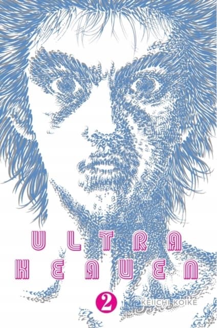 Ultra Heaven Volume 2 by Keiichi Koike