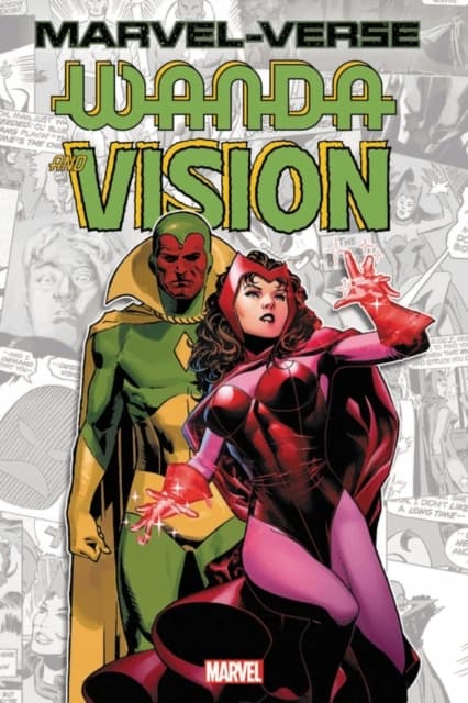 Marvel Universe: Wanda & Vision by Chris Claremont