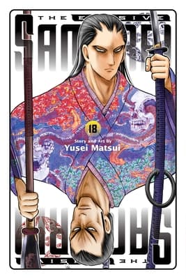 The Elusive Samurai, Vol. 18 by Yusei Matsui