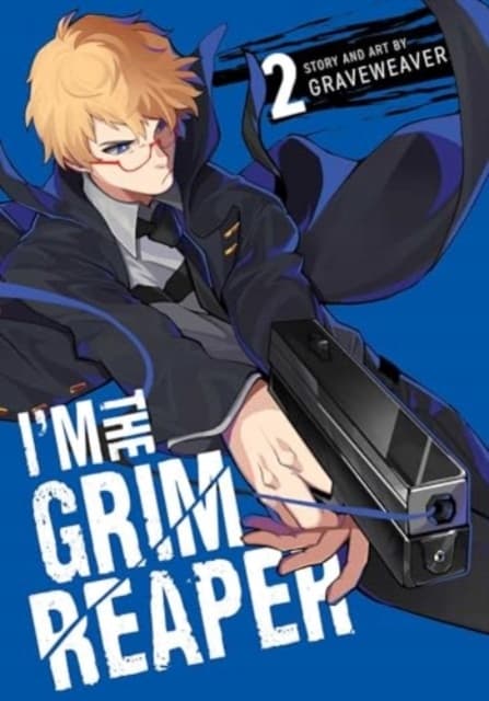 I Am the Grim Reaper, Vol. 2 GRAVEWEAVER