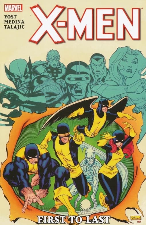 X-MEN: FIRST TO LAST TP [9780785152880]
