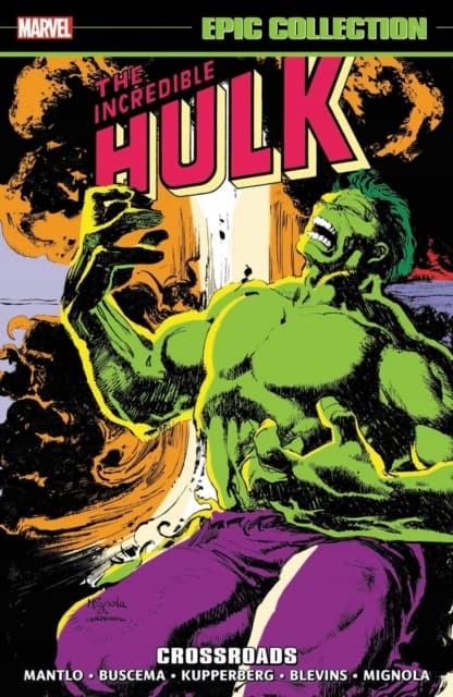 The Incredible Hulk: Epic Collection – Crossroads