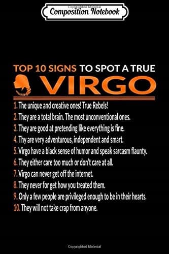 Composition Notebook: Top 10 Signs to Spot a True Virgo T Journal/Notebook