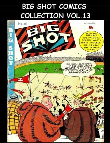 Big Shot Comics Collection Vol. 13: 5-Issue Collection - Big Shot Comics