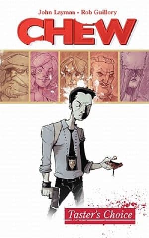 Chew Volume 1: Taster’s Choice – Layman John