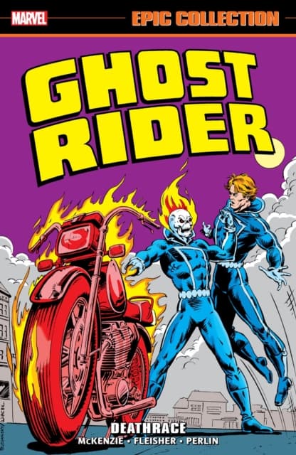 Ghost Rider Epic Collection: Deathrace – Marvel, Various