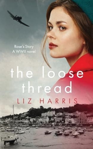 The Loose Thread by Liz Harris