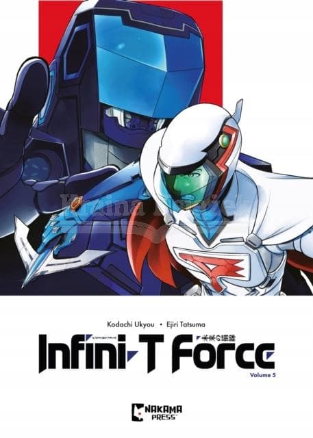 Infini-T Force Vol. 5 by Ukyou Kodachi