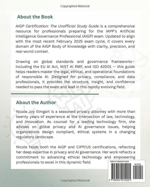 Elmgart AIGP, Nicole Joy AIGP Certification: The Unofficial Study Guide: To