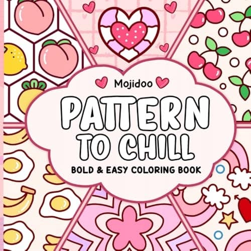 Mojidoo Pattern: A Chill, Bold and Easy Colouring Book: Cute and Cosy Colouring