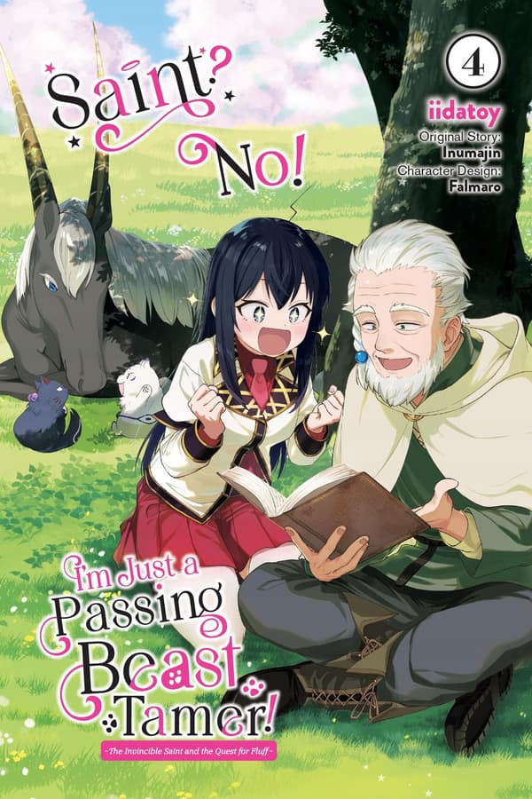 SAINT? NO! I'M JUST A PASSING BEAST TAMER!, VOL. 4 THE INVINCIBLE SAINT AND