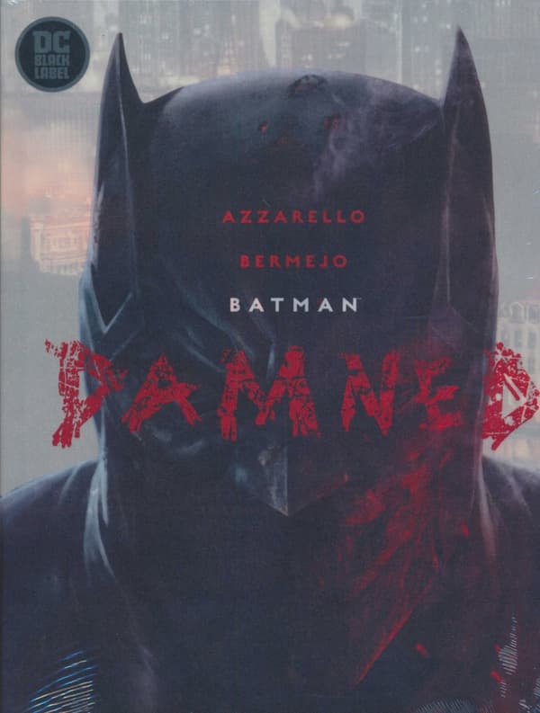 Batman: Damned by Brian Azzarello and Lee Bermejo